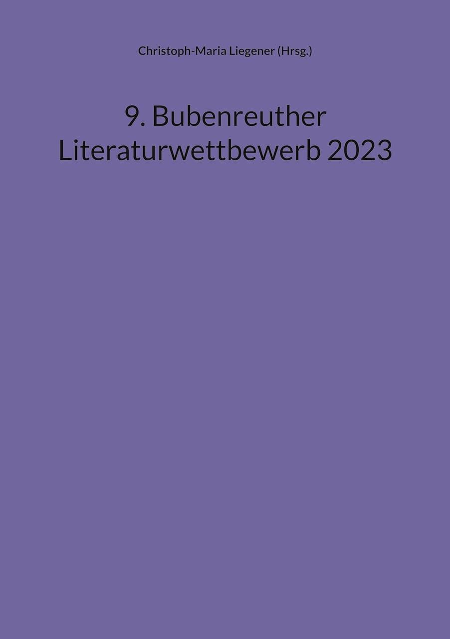 Coverbild von dem Buch mit dem Titel 9. Bubenreuther Literaturwettbewerb