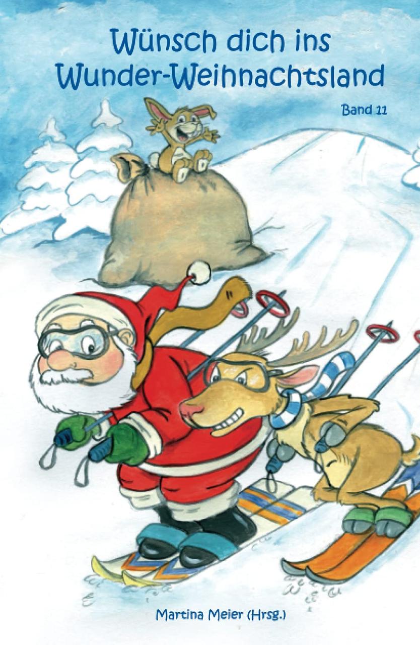 Coverbild von dem Buch mit dem Titel Wünsch dich ins Wunder-Weihnachtsland